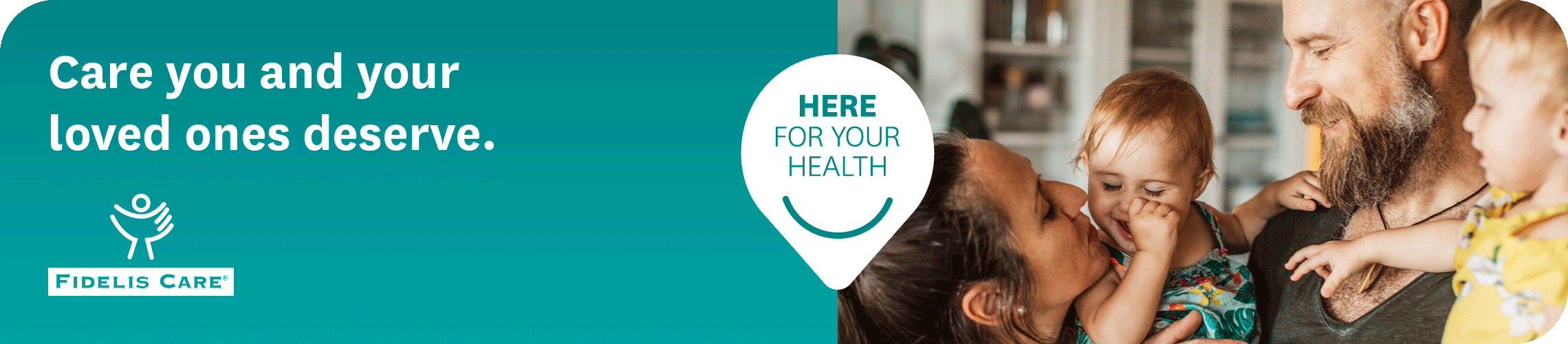 Fidelis-Care-New-York-Health-Insurance-Is-Here-For-Your-Health-Banner