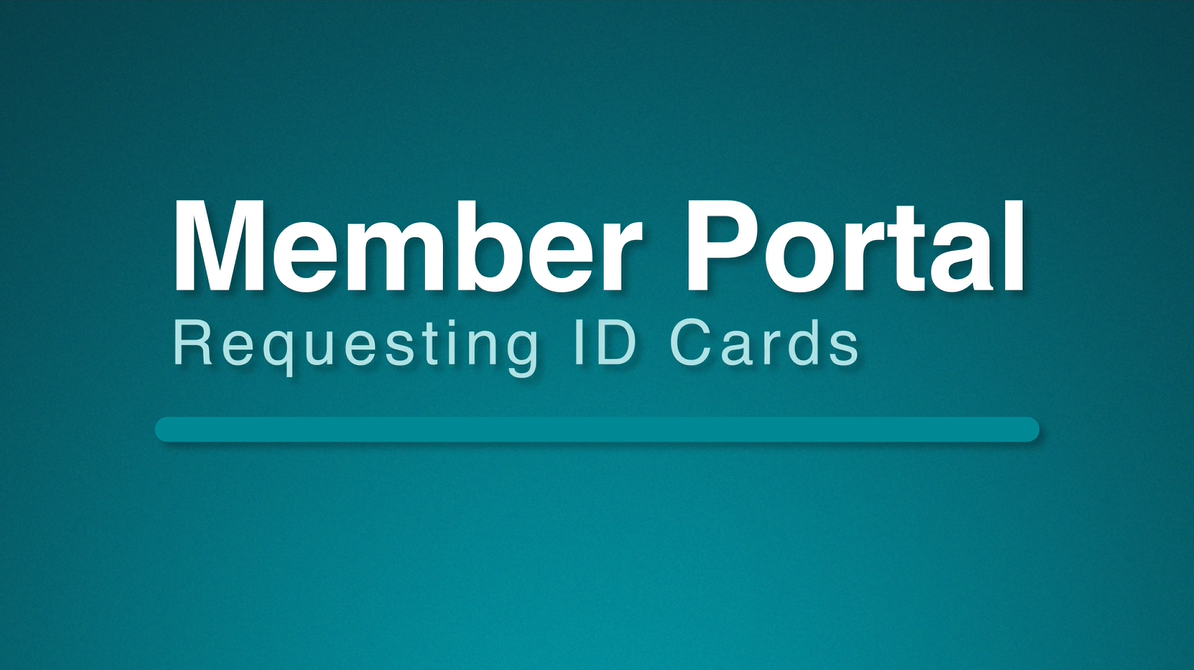 How To Order Member ID Cards How To Order Member ID Cards